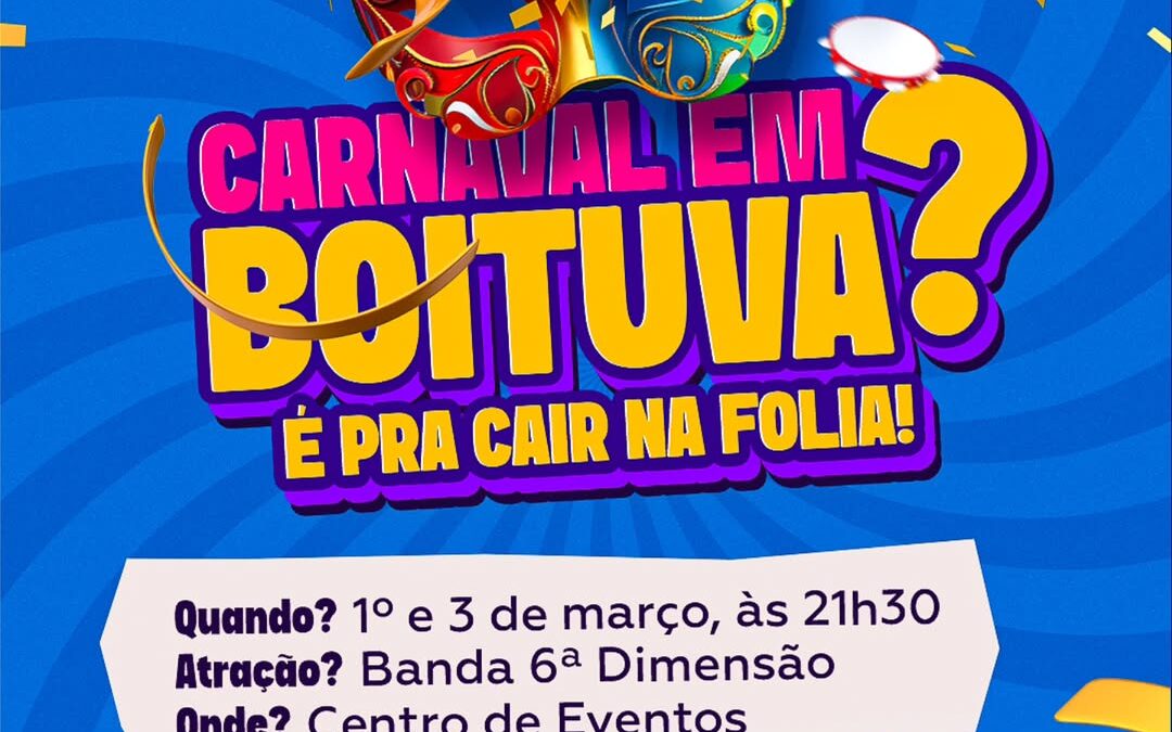 Confira a programação do Carnaval em Boituva