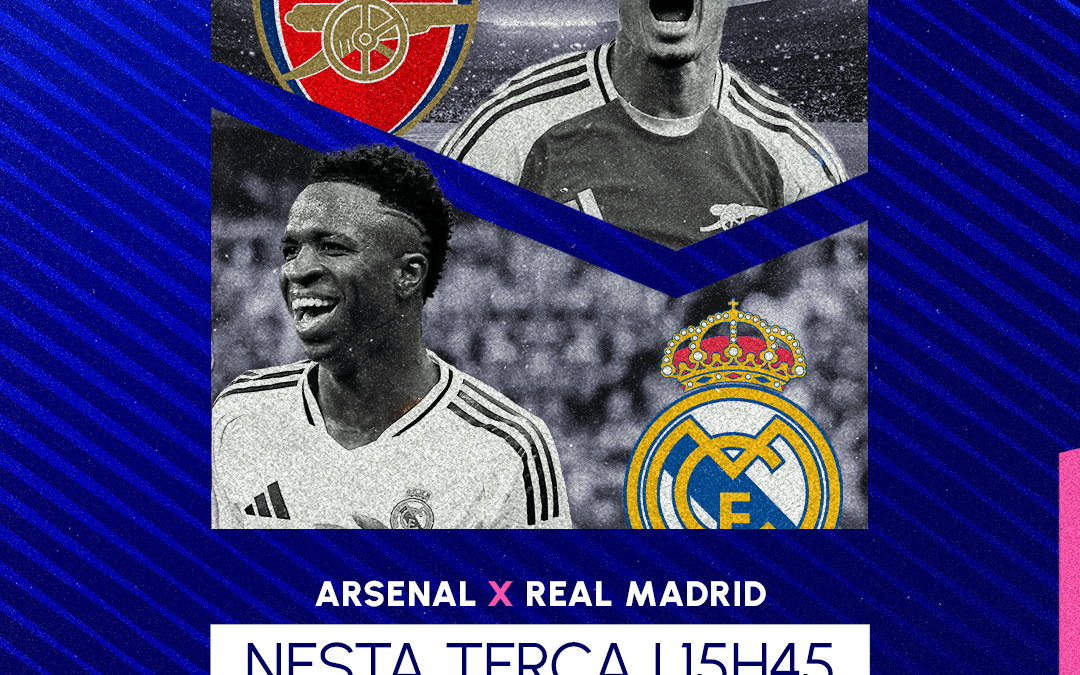 Pré-jogo: Arsenal x Real Madrid – Champions League